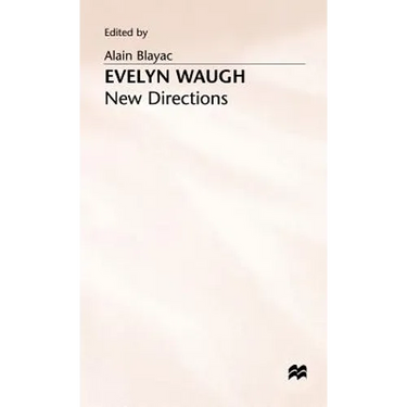 Evelyn Waugh: New Directions