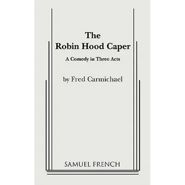 The Robin Hood Caper