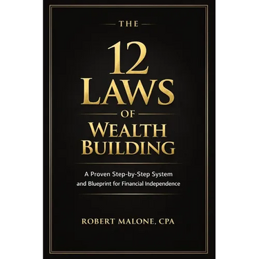 The 12 Laws of Wealth Building: A Proven Step-by-Step System for Building Wealth and Achieving Financial Independence