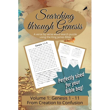 Searching Through Genesis: From Creation to Confusion (Chapters 1 - 11)