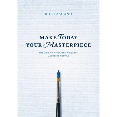 Make Today Your Masterpiece