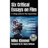 Six Critical Essays on Film: A College Guide for Film Appreciation