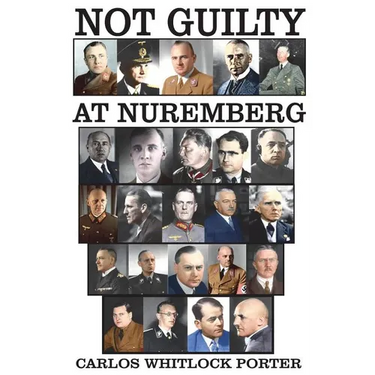 Not Guilty At Nuremberg: The German Defense Case