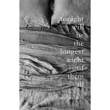 Tonight Will Be The Longest Night of Them All