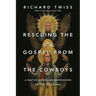 Rescuing the Gospel from the Cowboys: A Native American Expression of the Jesus Way