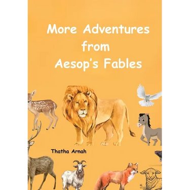 More Adventures from Aesop's Fables