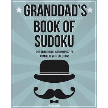Granddad's Book Of Sudoku: 200 traditional sudoku puzzles in easy, medium and hard