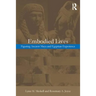 Embodied Lives: Figuring Ancient Maya and Egyptian Experience