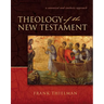 Theology of the New Testament: A Canonical and Synthetic Approach