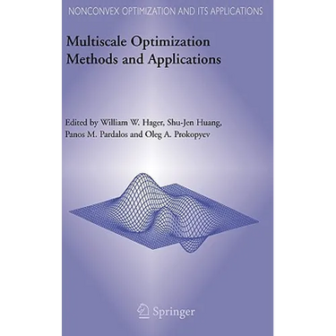 Multiscale Optimization Methods and Applications
