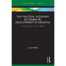 The Political Economy of Financial Development in Malaysia: From the Asian Crisis to 1mdb