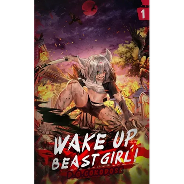 Wake Up, Beast Girl: Surviving in a Cursed World (Light Novel) Vol. 1