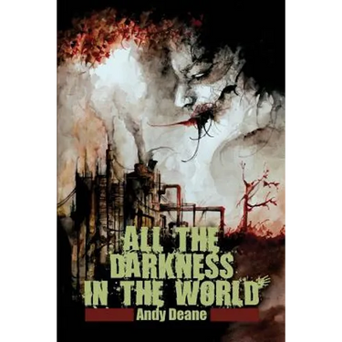 All the Darkness in the World