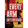 Every Arm Outstretched