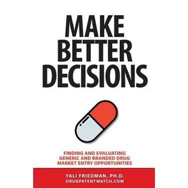 Make Better Decisions: Finding and Evaluating Generic and Branded Drug Market Entry Opportunities
