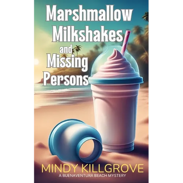Marshmallow Milkshakes and Missing Persons