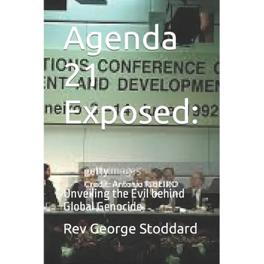 Agenda 21 Exposed: Unveiling the Evil behind Global Genocide