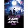 10-Minute True Ghoulish Graveyard Stories