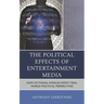 The Political Effects of Entertainment Media: How Fictional Worlds Affect Real World Political Perspectives