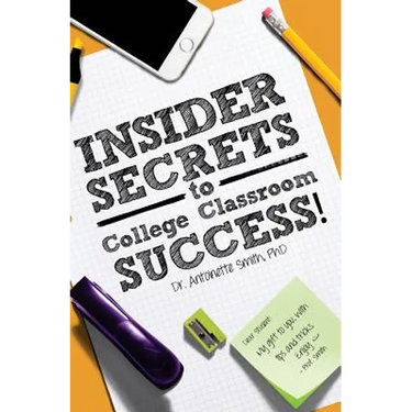 Insider Secrets to College Classroom Success