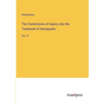 The Commission of Inquiry into the Treatment of Immigrants: Vol. IV