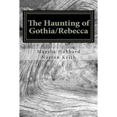 The Haunting of Gothia/Rebecca