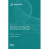 Bioactive Compounds from Functional Foods