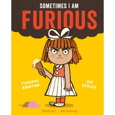Sometimes I Am Furious
