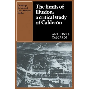The Limits of Illusion: A Critical Study of Calderon