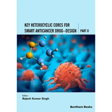Key Heterocyclic Cores for Smart Anticancer Drug-Design Part II
