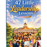 47 Little Leadership Lessons