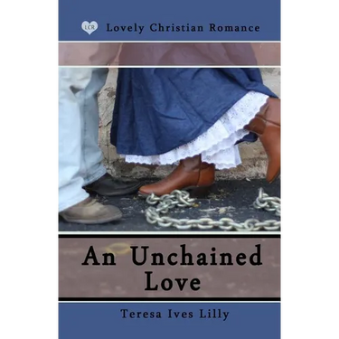 An Unchained Love