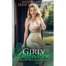 Girly Destination: A Romantic Feminization Expedition