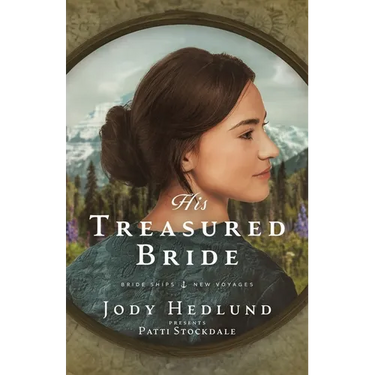 His Treasured Bride: A Bride Ships Novel