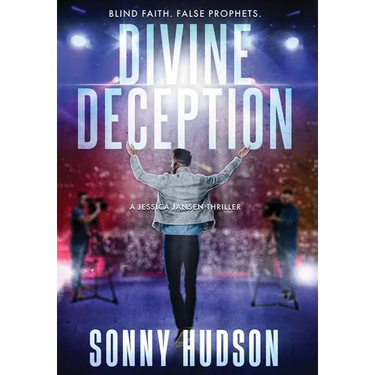 Divine Deception: Blind Faith. False Prophets.
