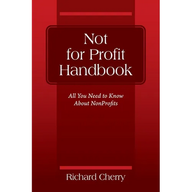 Not for Profit Handbook: All You Need to Know About Nonprofits
