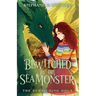 Bewitched by the Sea Monster