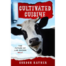 Cultivated Cuisine: The Future of Lab-Grown Meat