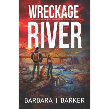 Wreckage River: An Apocalyptic Thriller!