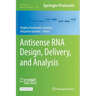 Antisense RNA Design, Delivery, and Analysis