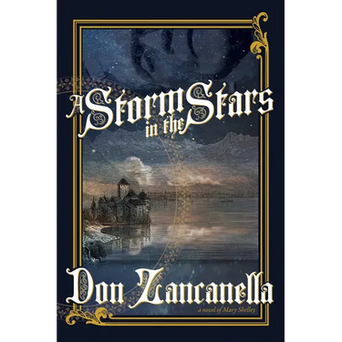 A Storm in the Stars: A Novel of Mary Shelley