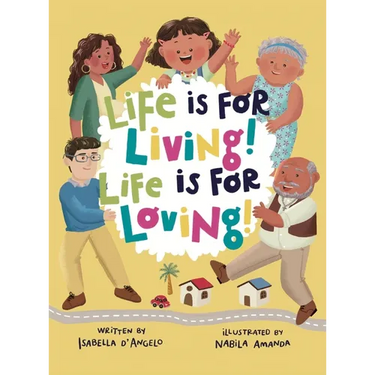 Life is for Living! Life is for Loving!