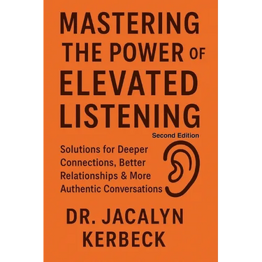 Mastering the Power of Elevated Listening
