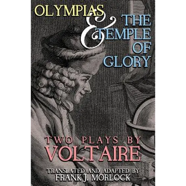 Olympias; and, The Temple of Glory: Two Plays