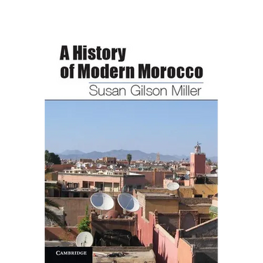 A History of Modern Morocco