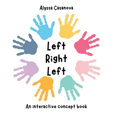 Left Right Left: An interactive concept book teaching left and right