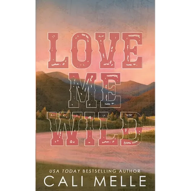 Love Me Wild