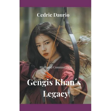 Gengis Khan´s Legacy- Bluthund Community 6