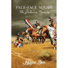 Pale-Face Squaw: The Johnson Family