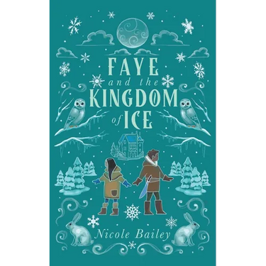 Faye and the Kingdom of Ice